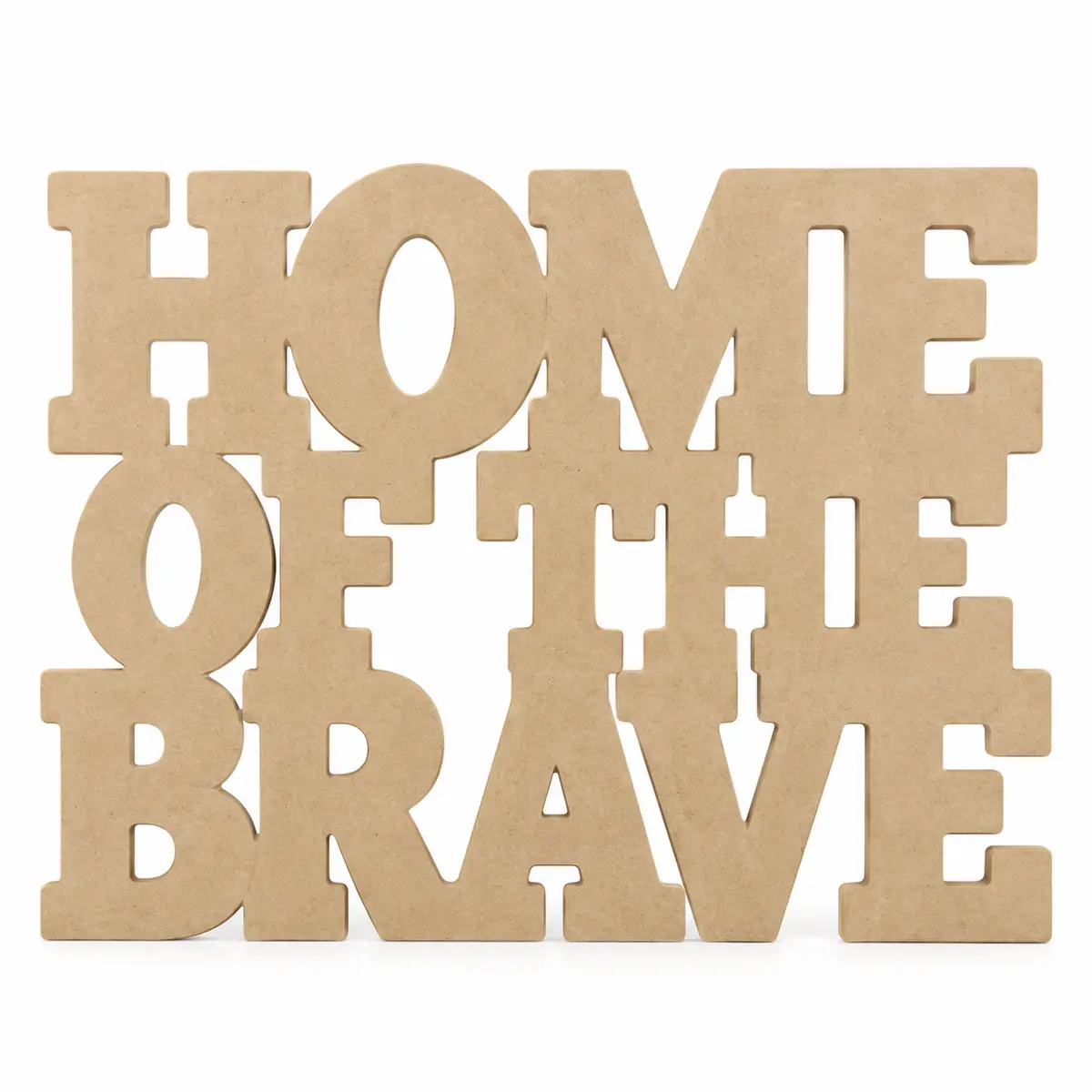 Home of the Brave unfinished MDF cutout